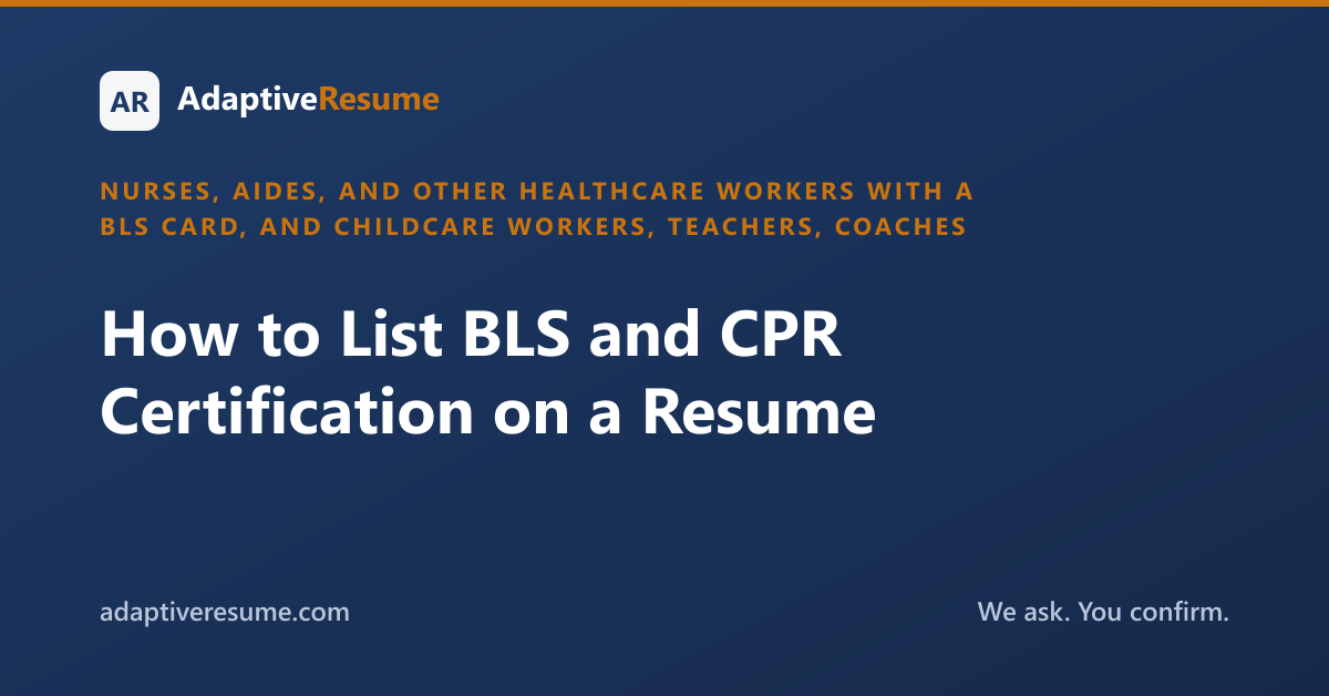 How to List BLS and CPR Certification on a Resume