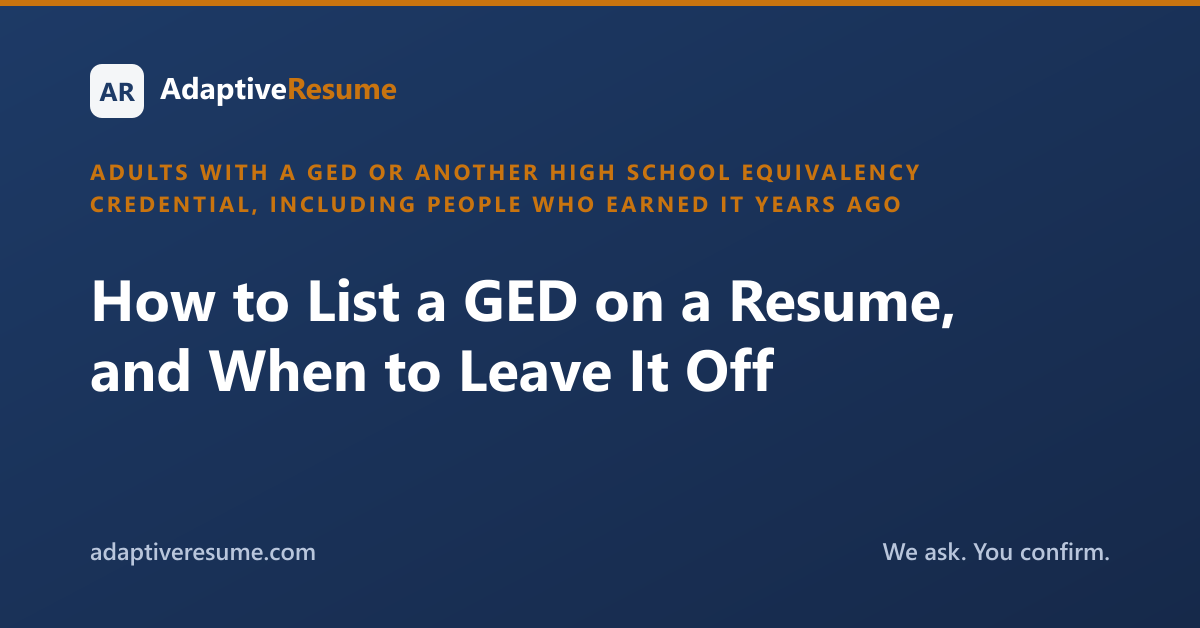 How to List a GED on a Resume, and When to Leave It Off