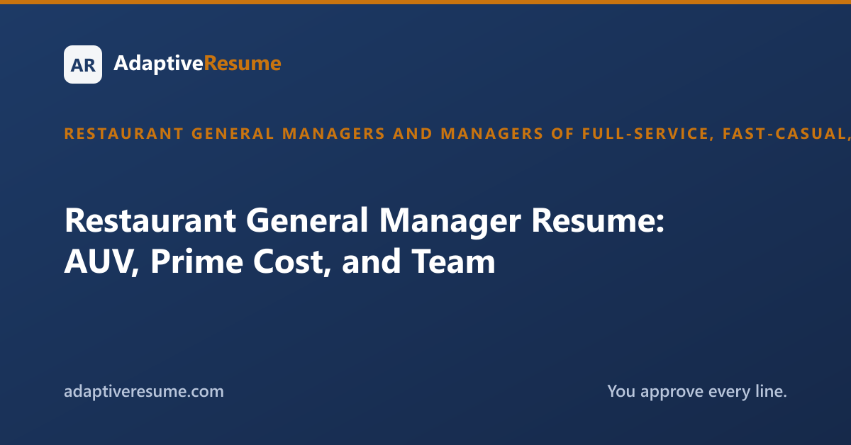 Restaurant General Manager Resume: AUV, Prime Cost, and Team