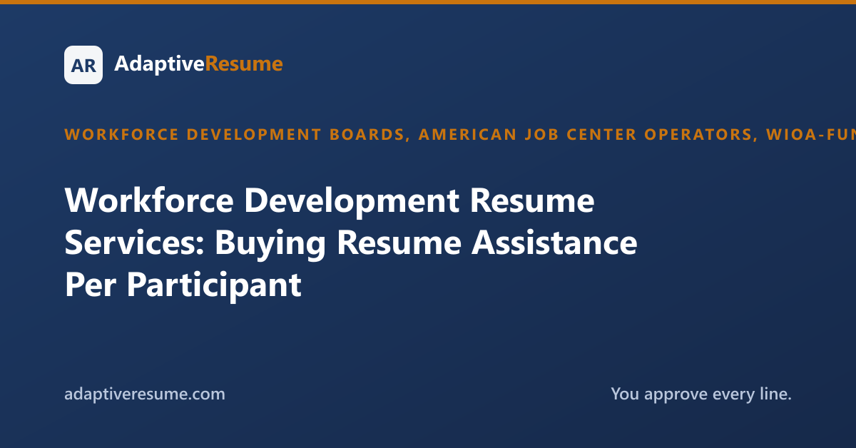 Workforce Development Resume Services: Buying Resume Assistance Per Participant